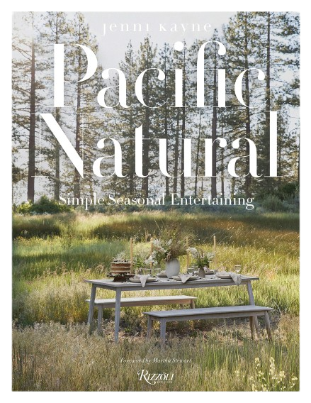 Pacific Natural: Simple Seasonal Entertaining
