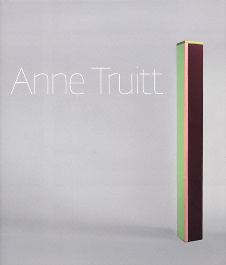 Anne Truitt: Perception and Reflection