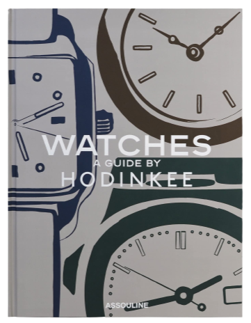 Watches: A Guide by Hodinkee