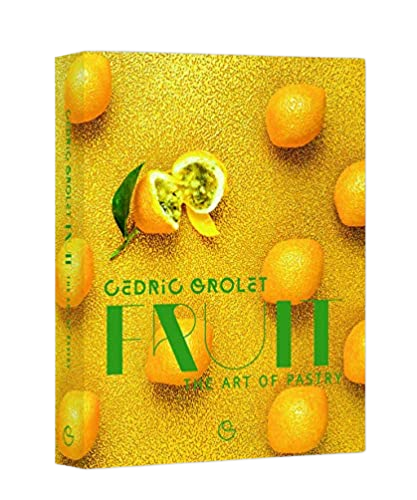 Fruit: The Art of Pastry