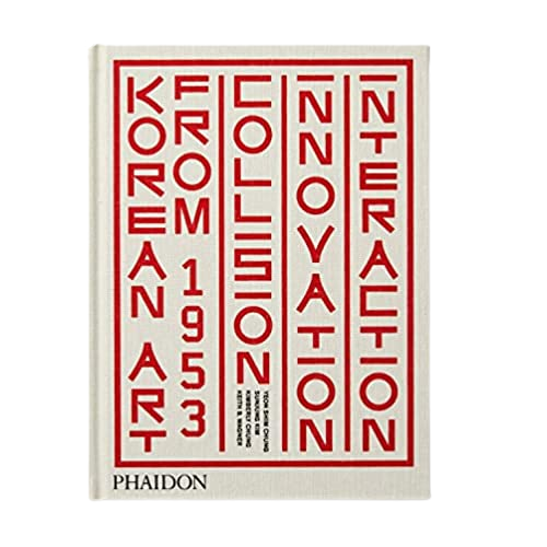 Korean Art from 1953: Collision, Innovation and Interaction