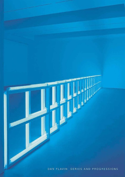 Dan Flavin: Series and Progressions