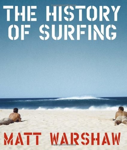 The History of Surfing